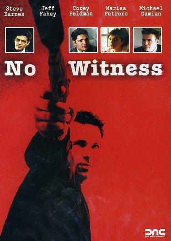 NO WITNESS