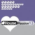 HOUSE PASSION 13