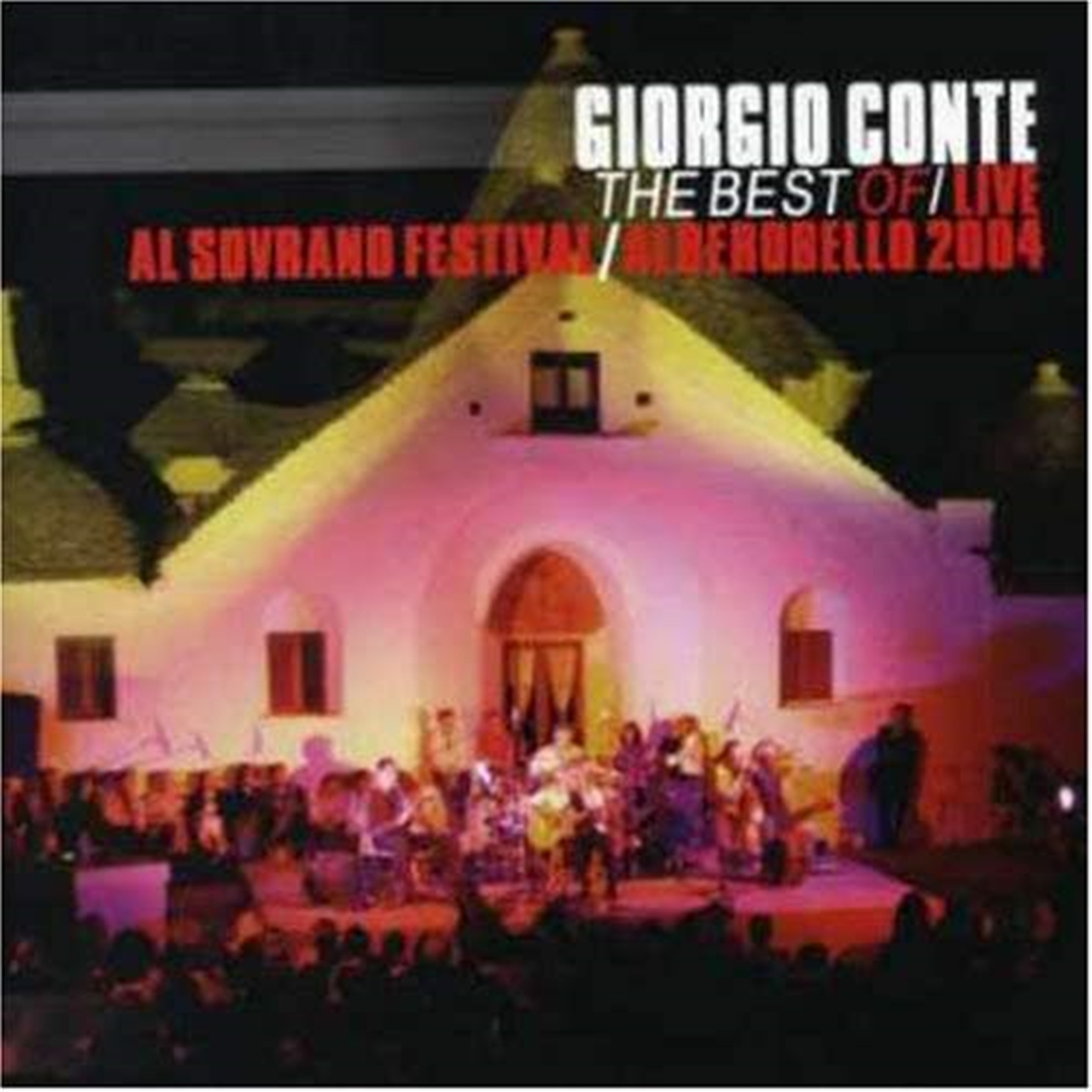 THE BEST OF  - LIVE AL SOVRANO FESTIVAL ALBEROBELLO 2004