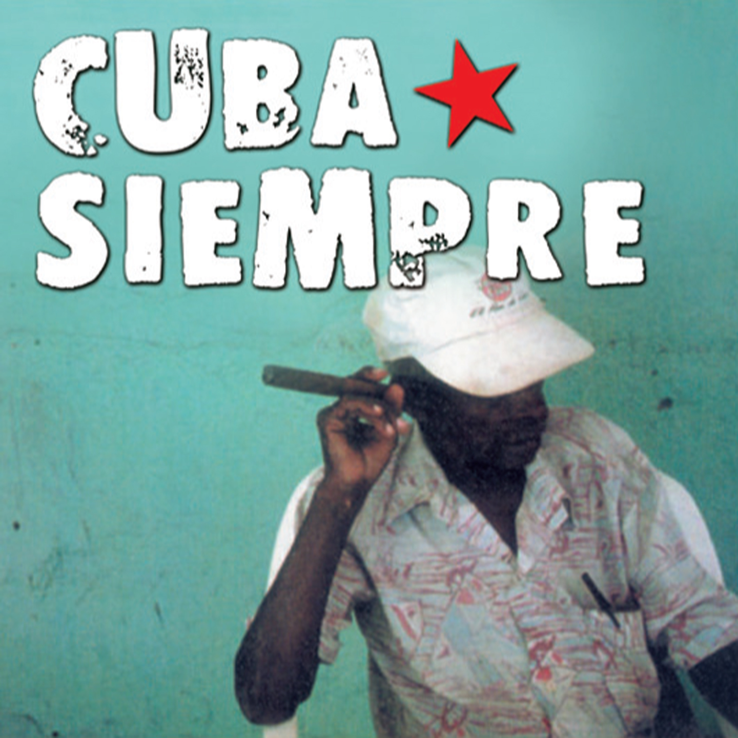 CUBA SIEMPRE
