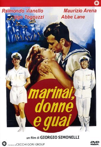 MARINAI DONNE E GUAI