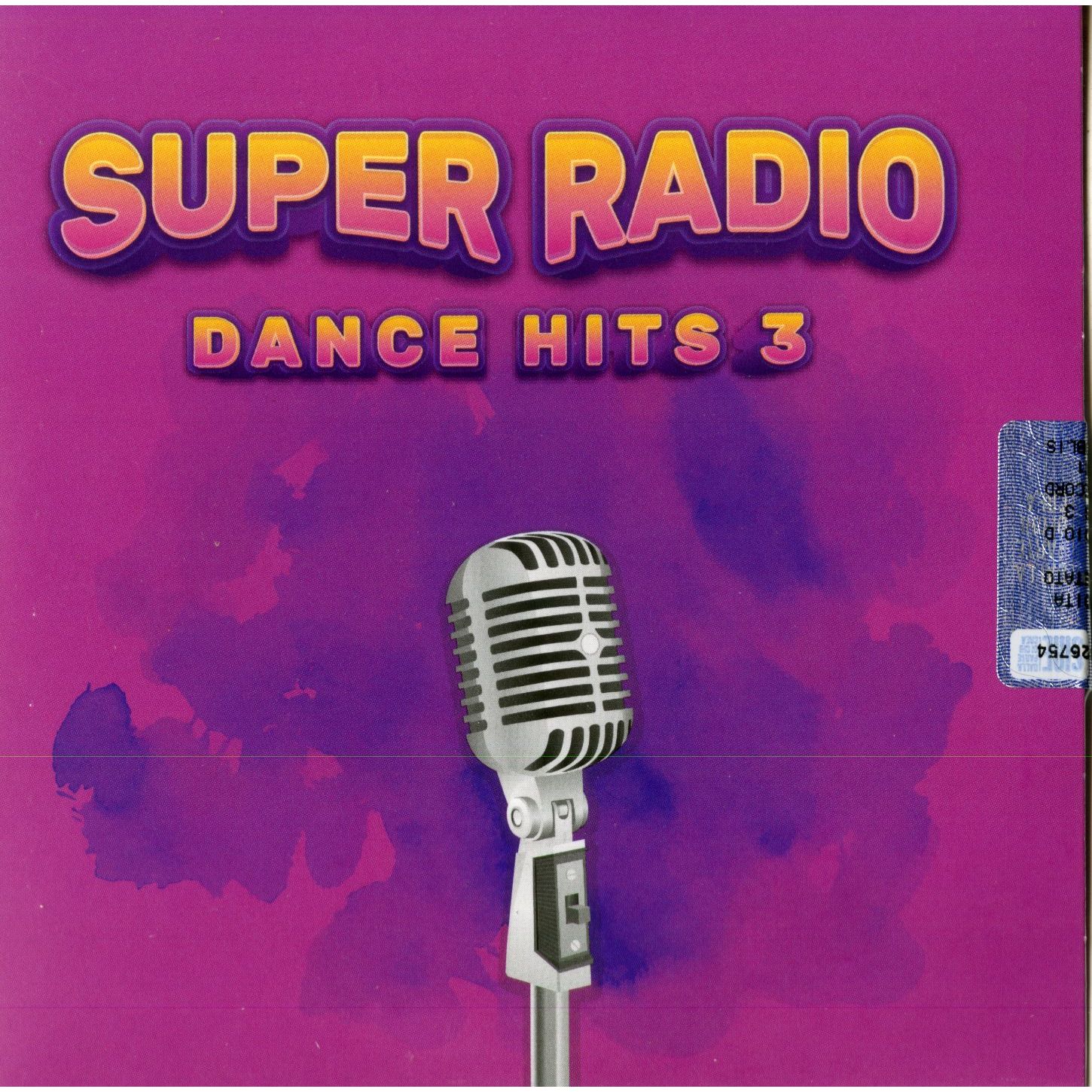 SUPER RADIO DANCE HITS 3