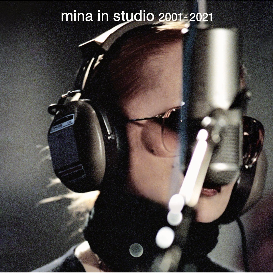 MINA IN STUDIO 2001 - 2021