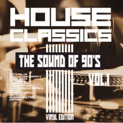 HOUSE CLASSICS -THE SOUND OF 90'S VOL. 1