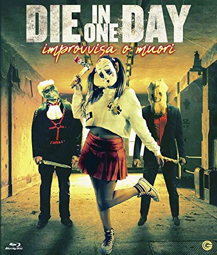 DIE IN ONE DAY