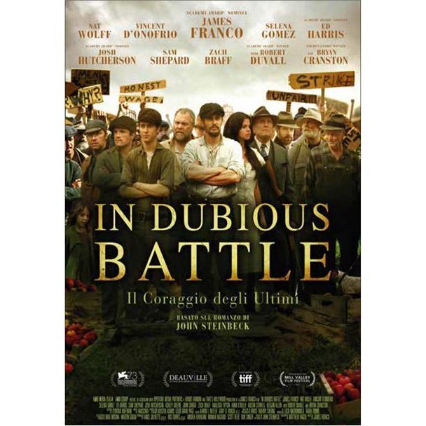 IN DUBIOUS BATTLE - IL CORAGGIO DEGLI ULTIMI