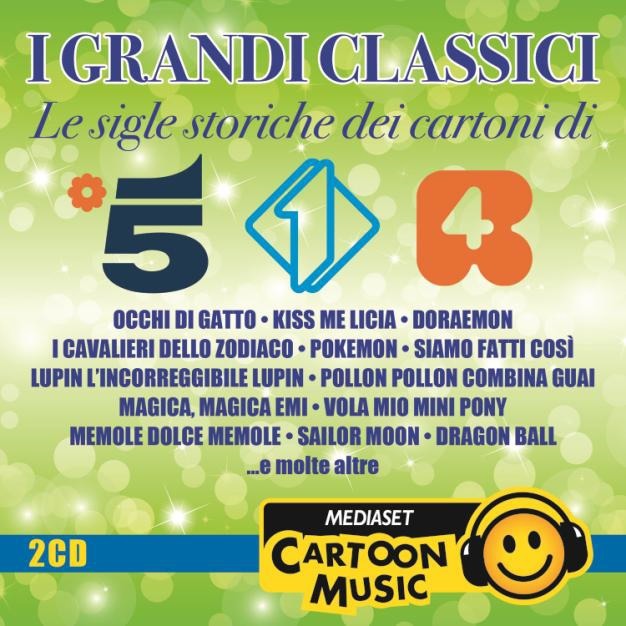 CARTOON MUSIC  MEDIASET - I GRANDI CLASSICI