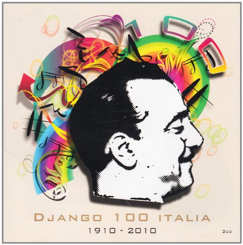 DJANGO 100  - ITALIA1910 - 2010