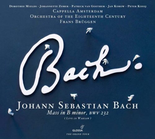 JOHANN SEBASTIAN BACH - MASS IN B MINOR BWV 232