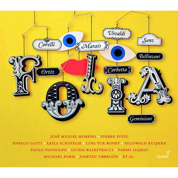 FOLIA - WORKS FROM MARAIS, VIVALDI, SANZ, CORELLI A.O.