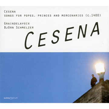 CESENA - SONGS FOR POPES, PRINCES & MERCENARIES