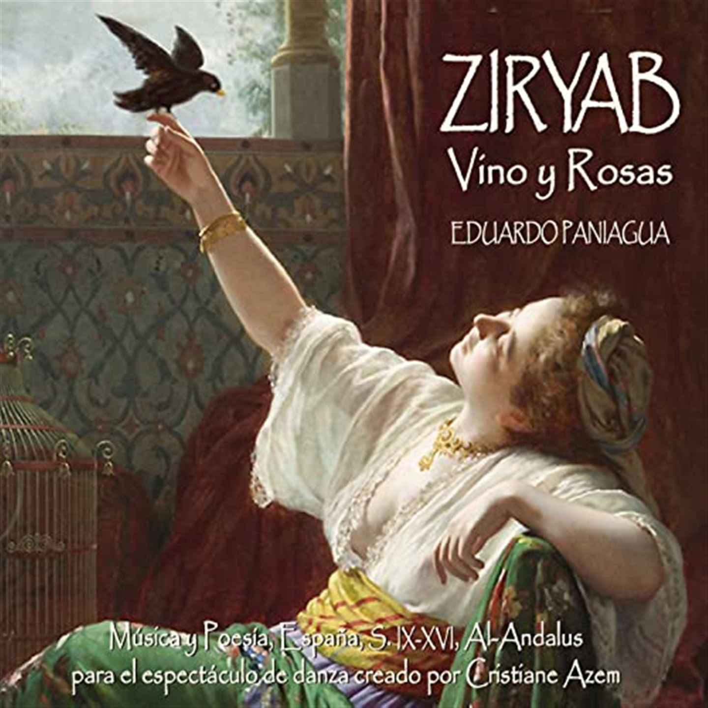 ZIRYAB - VINO Y ROSAS