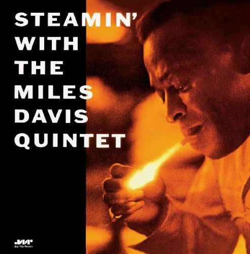 STEAMIN' WITH THE MILES DAVIS QUINTET [LP]