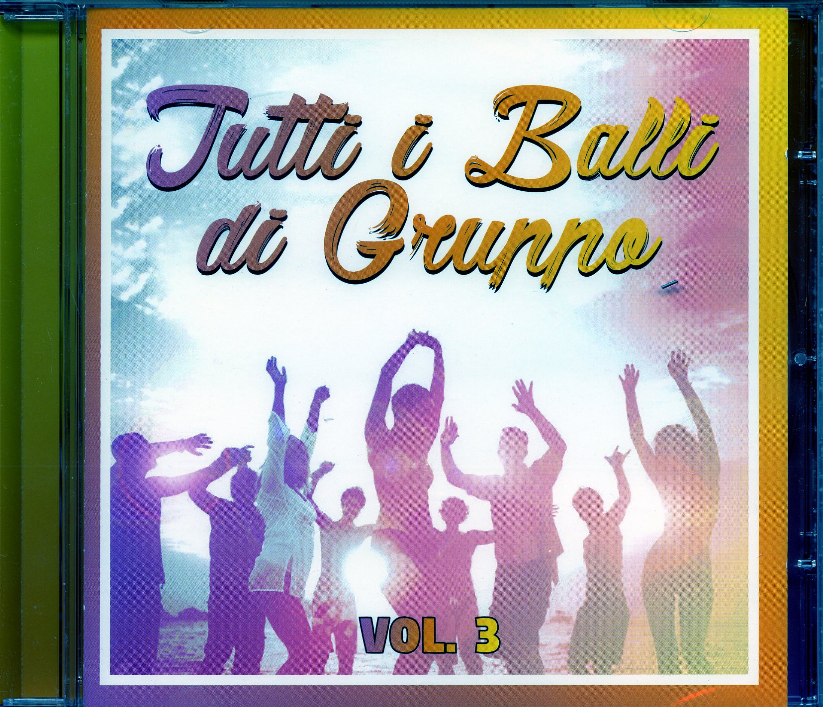 TUTTI I BALLI DI GRUPPO VOL.3