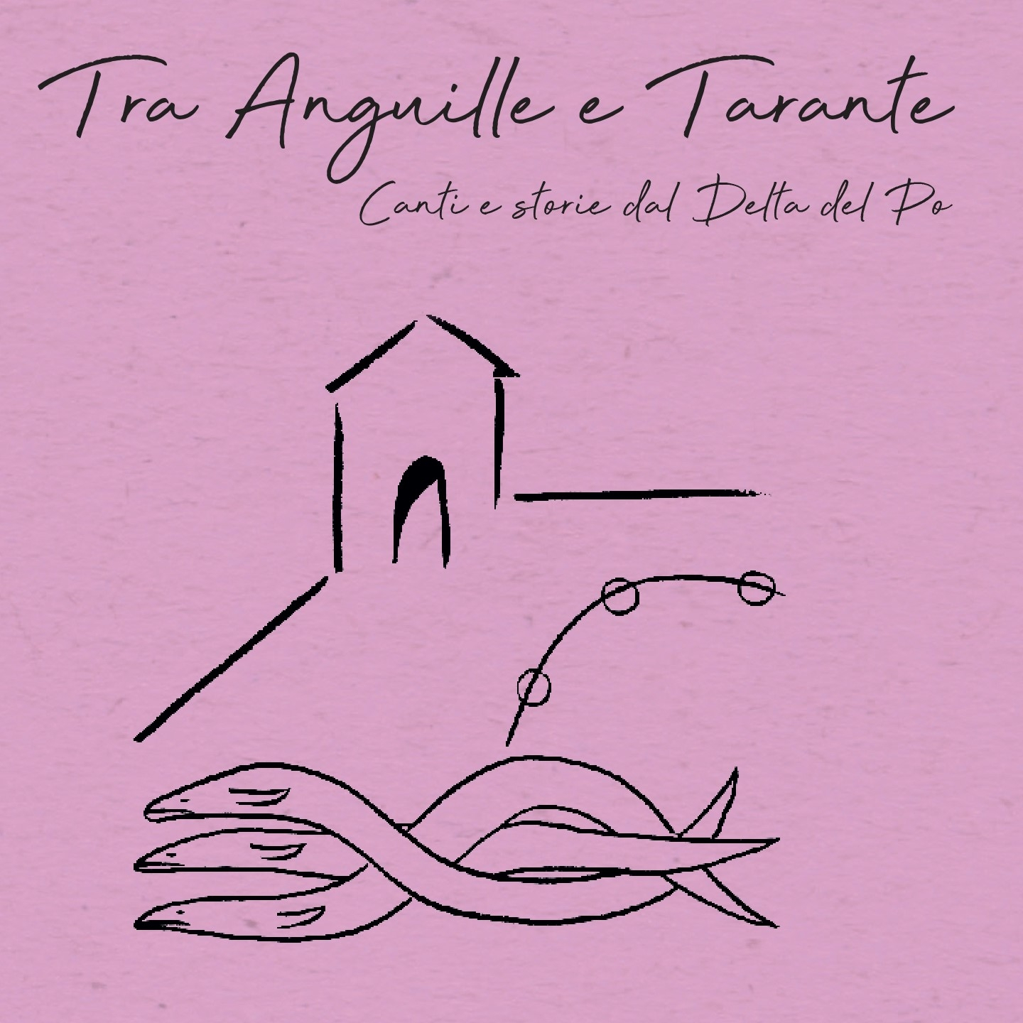 TRA ANGUILLE E TARANTE [CD + DVD]