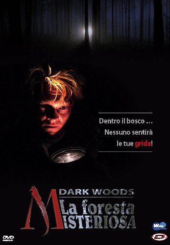 DARK WOODS - LA FORESTA MISTERIOSA