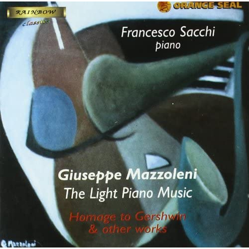 MAZZOLENI: GIUSEPPI MAZZOLENI PIANO MUSIC