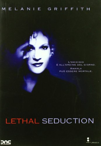 LETHAL SEDUCTION