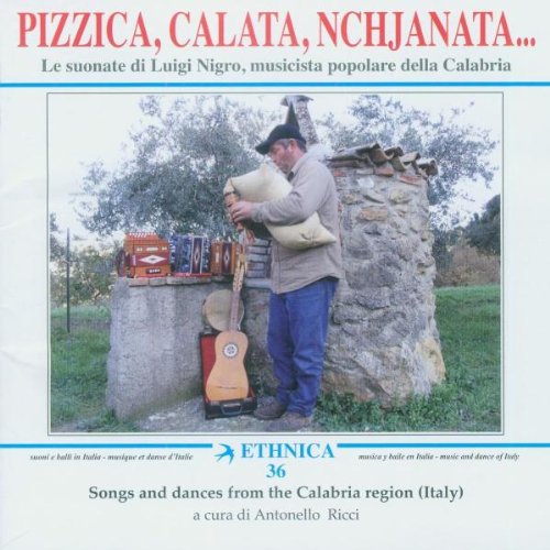 PIZZICA, CALATA, NCHJANATA...