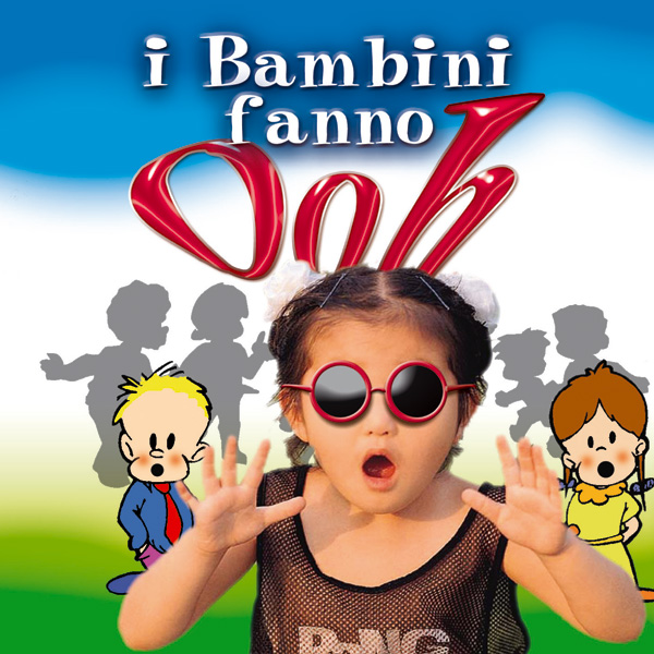 I BAMBINI FANNO OOH