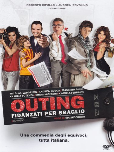 OUTING - FIDANZATI PER SBAGLIO