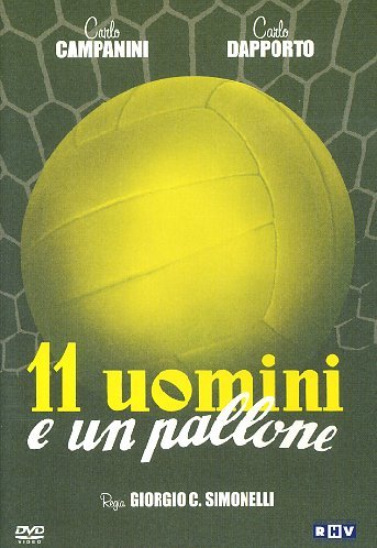 UNDICI UOMINI E UN PALLONE