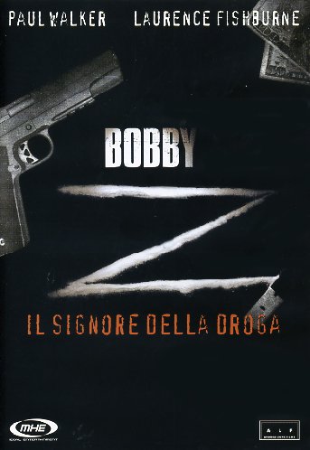 BOBBY Z - IL SIGNORE DELLA DROGA