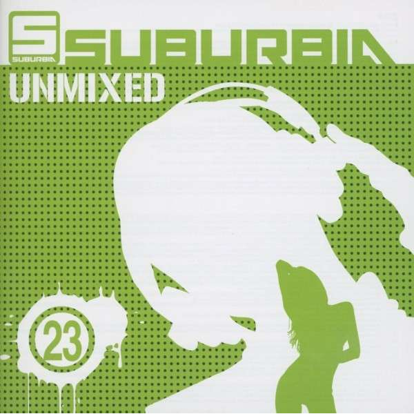 SUBURBIA UNMIXED VOL.23