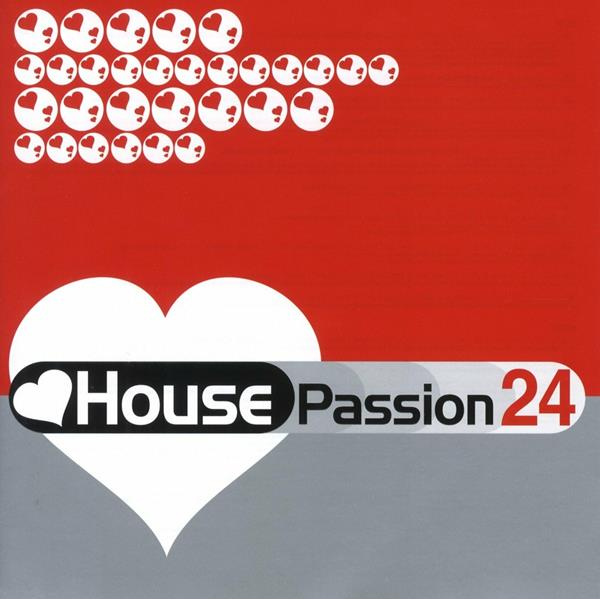 HOUSE PASSION 24