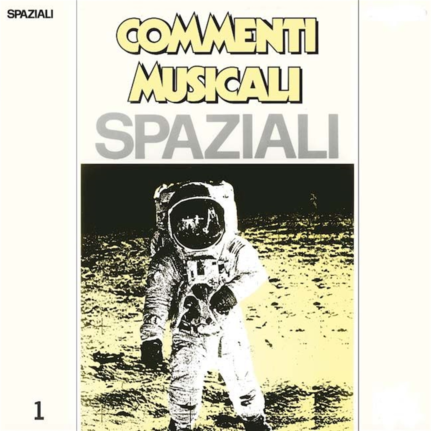 COMMENTI MUSICALI: SPAZIALI VOL. 1 [LP 140 GR HQ VINYL]