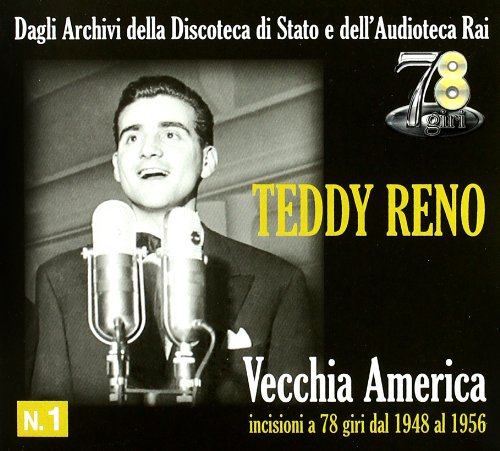 VECCHIA AMERICA - INCISIONI A 78 GIRI DAL 1948 AL 1956