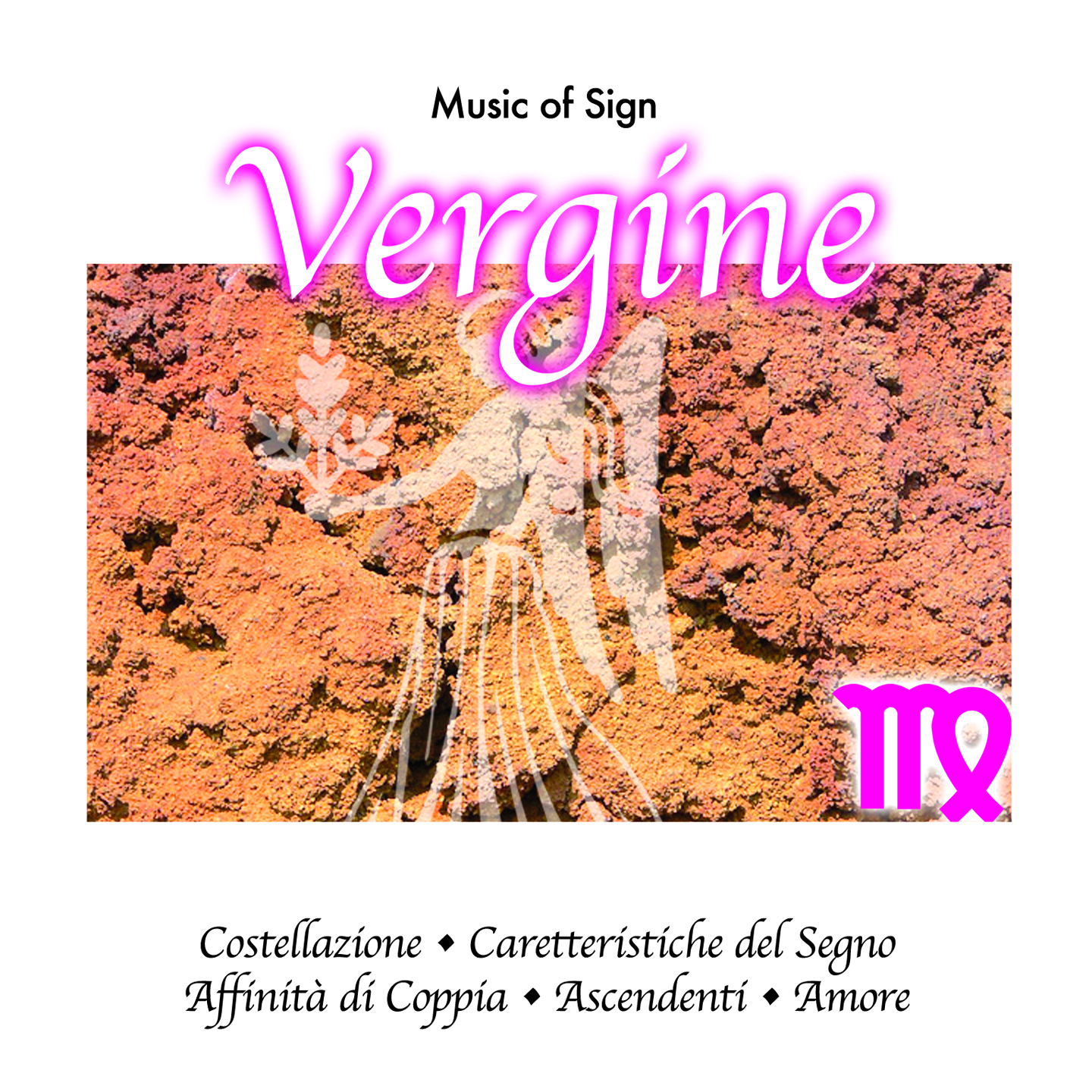 MUSIC OF SIGN - VERGINE