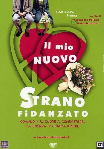 MIO NUOVO STRANO FIDANZATO (IL)