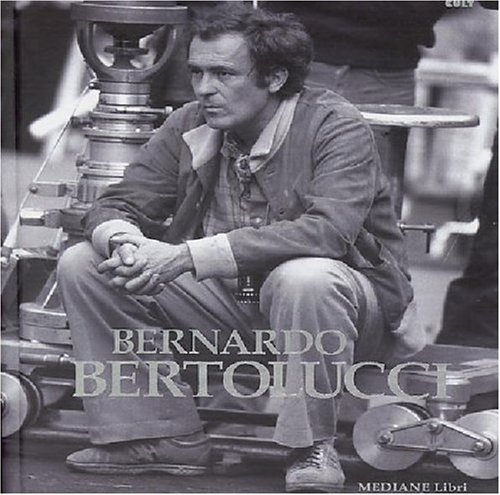 BERNARDO BERTOLUCCI