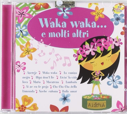 WAKA WAKA E MOLTI ALTRI