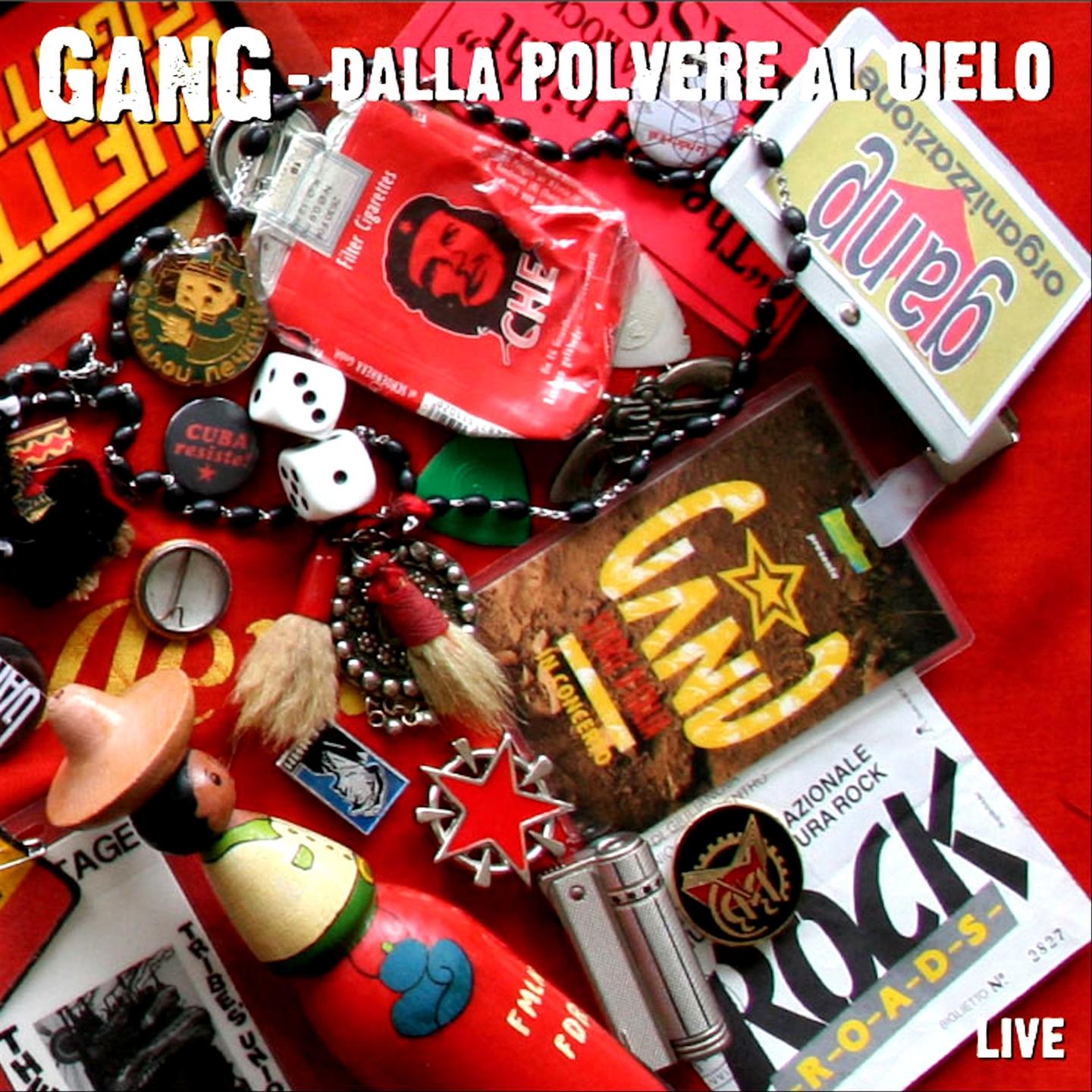 DALLA POLVERE AL CIELO LIVE