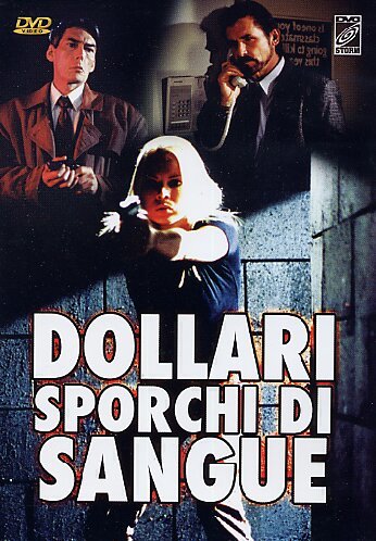 DOLLARI SPORCHI DI SANGUE