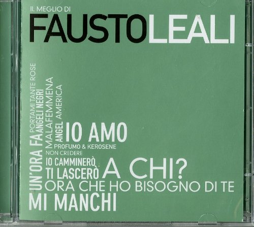 IL MEGLIO DI FAUSTO LEALI