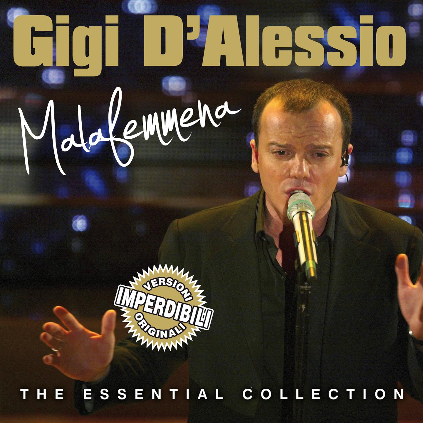 THE ESSENTIAL COLLECTION : MALAFEMMINA (VERSIONI ORIGINALI)