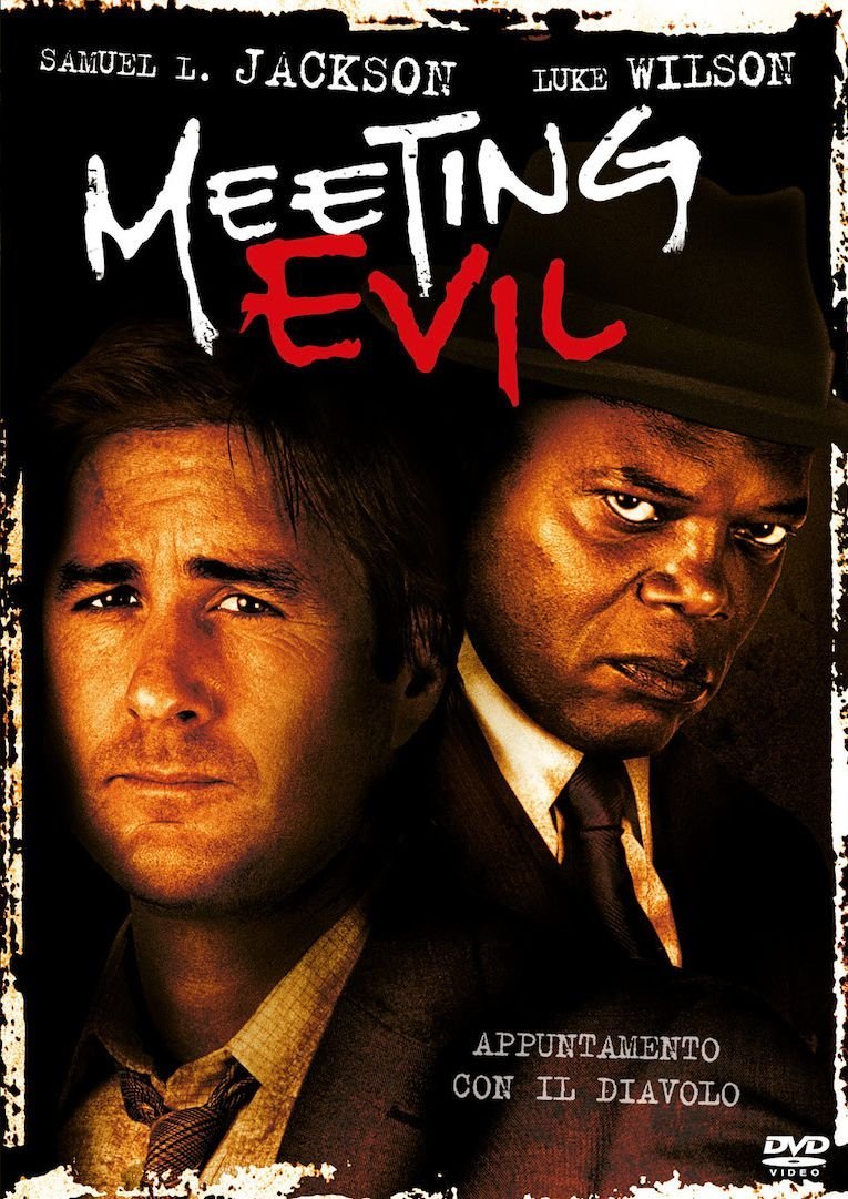 MEETING EVIL