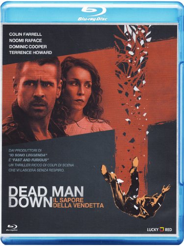 DEAD MAN DOWN - IL SAPORE DELLA VENDETTA