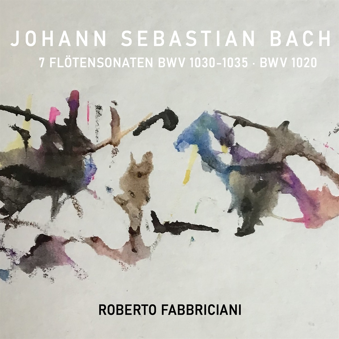 BACH: 7 FLOTENSONATEN BWV 1030-1035 BWV 1020