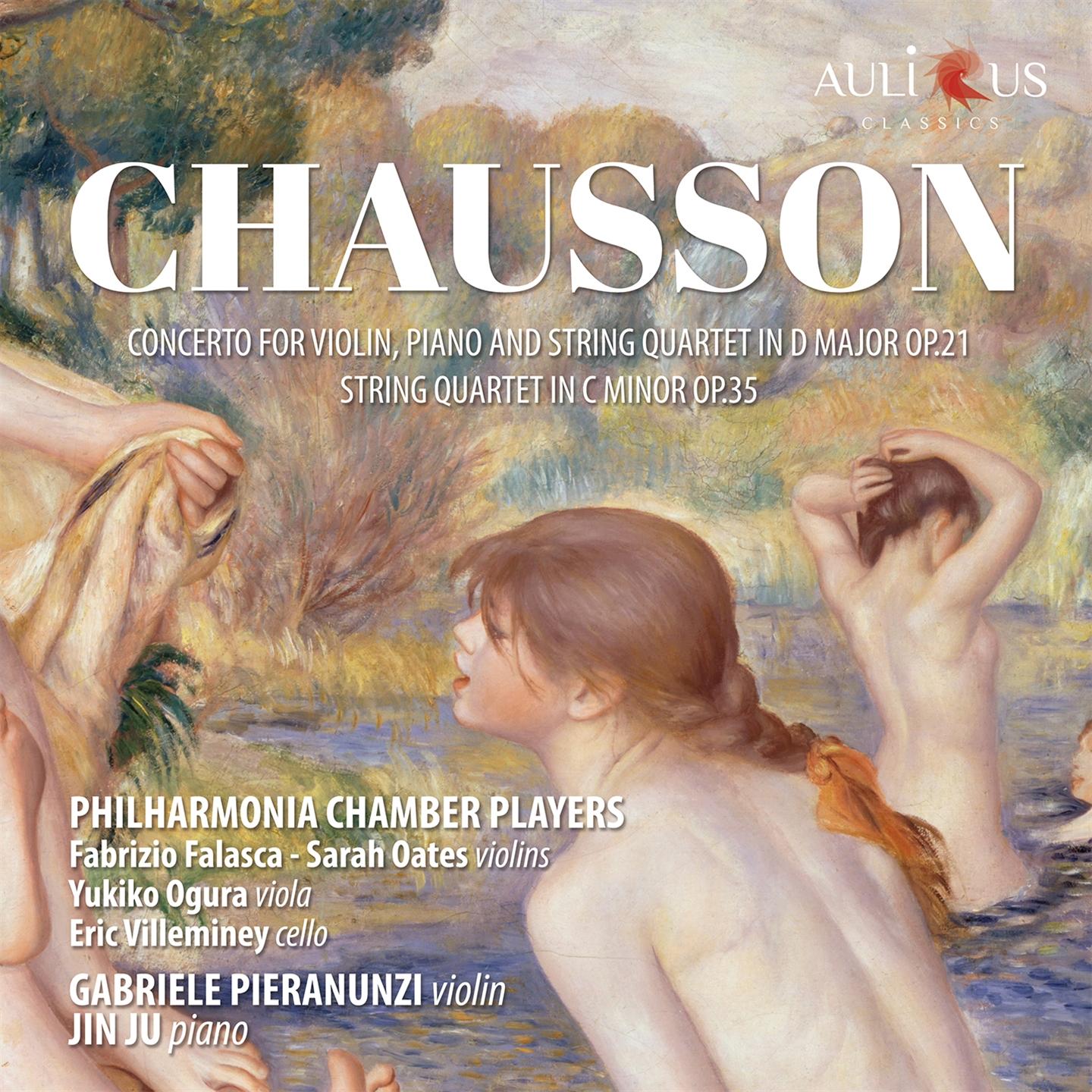 CHAUSSON: CONCERTO IN D MAJOR OP.21, STRING QUARTET IN C MINOR OP.35