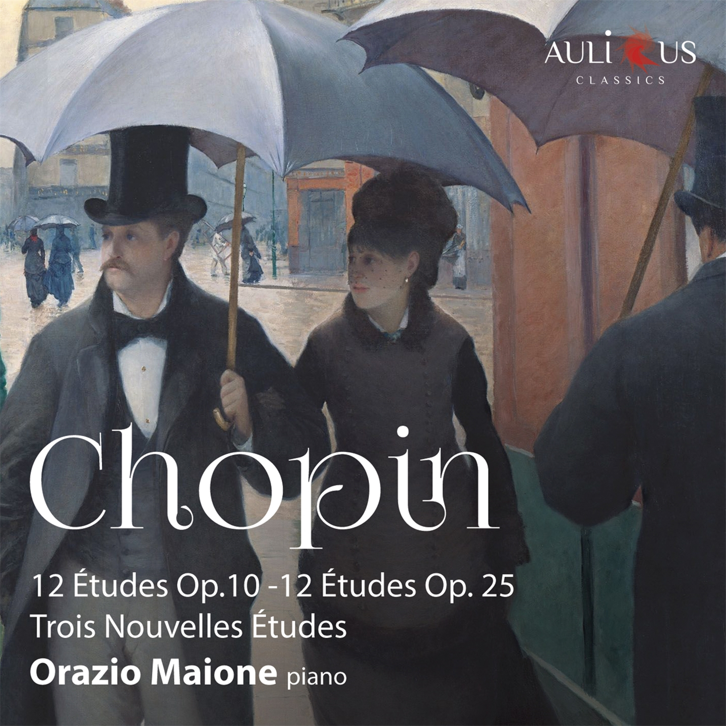 CHOPIN: 12 ETUDES OP.10 / 12 ETUDES OP.25 / TROIS NOUVELLE ETUDES