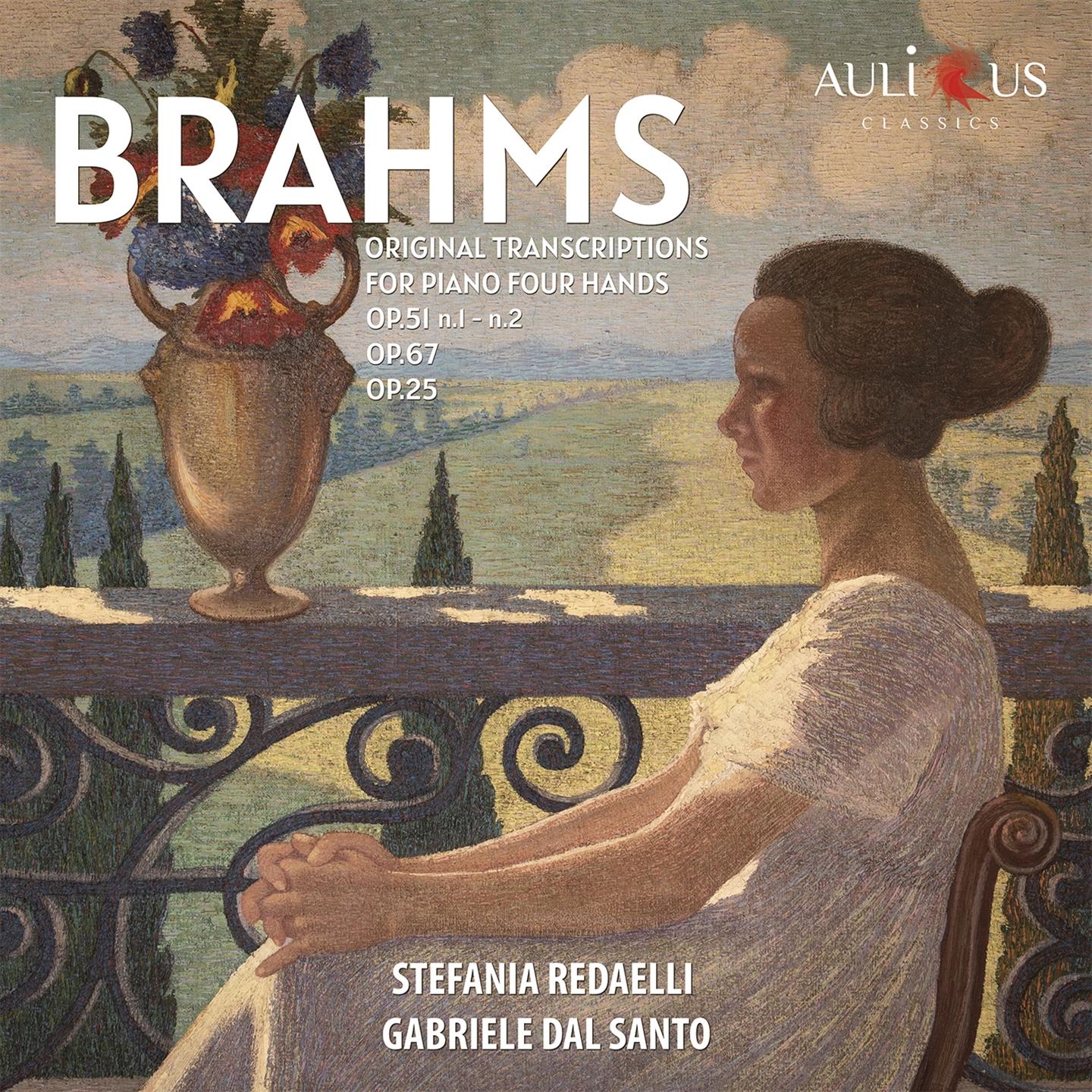 BRAHMS: ORIGINAL TRANSCRIPTIONS FOR PIANO FOUR HANDS OP. 51 N.1 - N.2, OP. 67,