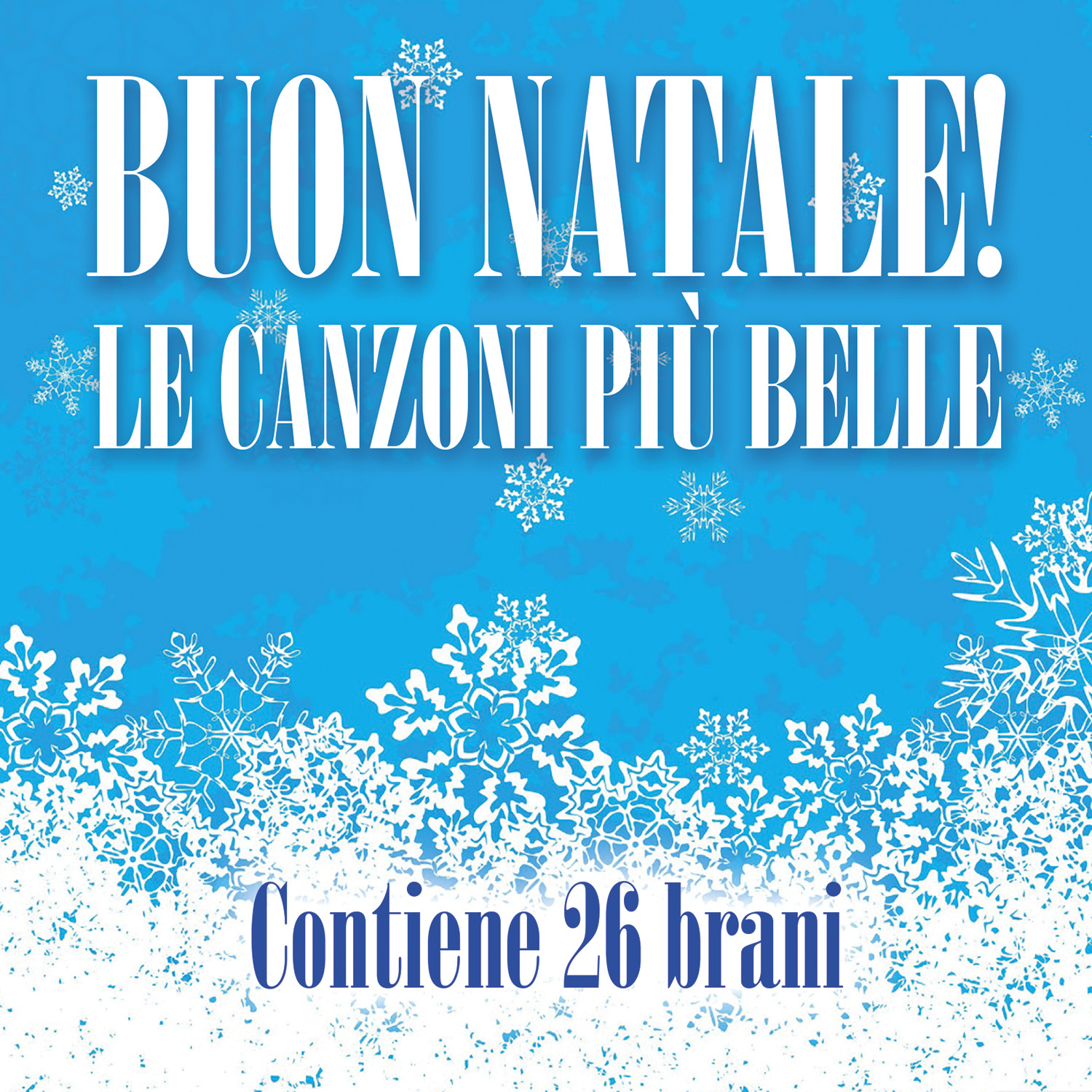 BUON NATALE ! LE CANZONI PIU' BELLE