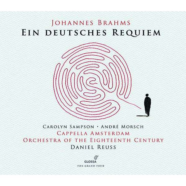 JOHANNES BRAHMS - EIN DEUTSCHES REQUIEM