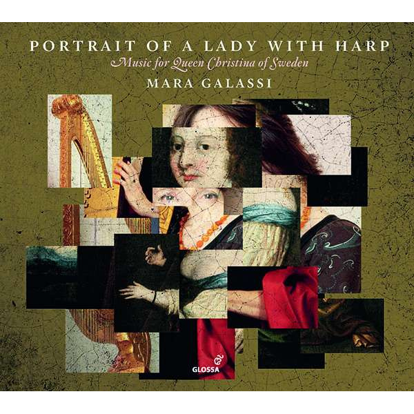 PORTRAIT OF A LADY WITH HARP - MUSIC FOR QUEEN CHRISTINA OF SWEDEN