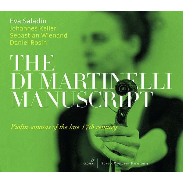 THE DI MARTINELLI-MANUSKRIPT - VIOLIN SONATAS OF THE LATE 17TH CENTURY