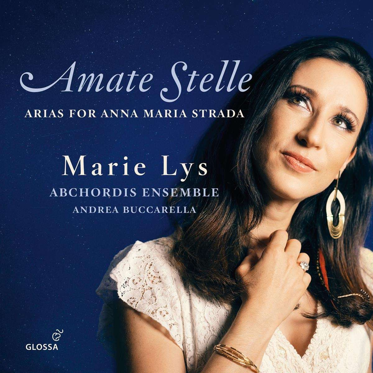 AMATE STELLE - ARIAS FOR ANNA MARIA STRADA